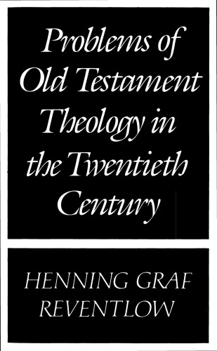 ﻿مسائل الهیات عهد عتیق در قرن بیستم