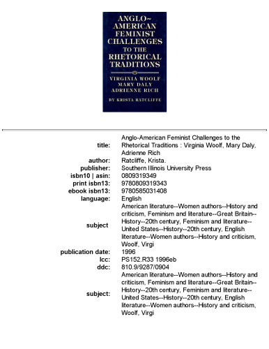 ﻿چالش های فمینیستی انگلیسی-آمریکایی با سنت های بلاغی: ویرجینیا وولف، مری دالی، آدرین ریچ