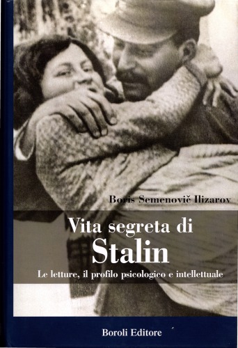 ﻿زندگی مخفی استالین خواندن، مشخصات روانی و فکری