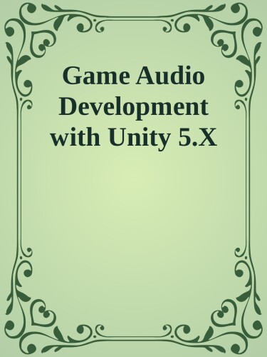 ﻿توسعه صوتی بازی با Unity 5.X