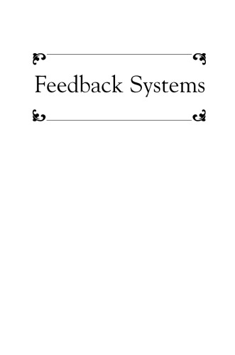 ﻿سیستم های بازخورد: خصوصیات ورودی-خروجی (کلاسیک در ریاضیات کاربردی)