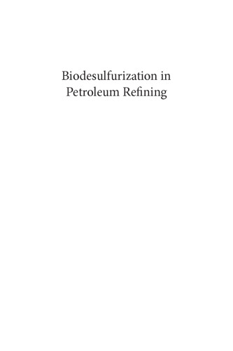 ﻿بیودسولفوریزاسیون در پالایش نفت