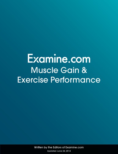 ﻿راهنمای مکمل افزایش عضلات و تناسب اندام Examine.com