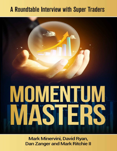 ﻿Momentum Masters - مصاحبه میزگرد با Super Traders - Minervini، Ryan، Zanger & Ritchie II