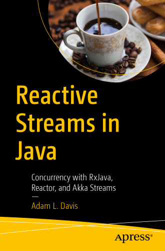 ﻿جریان های واکنشی در جاوا: همزمانی با RxJava، Reactor و Akka Streams