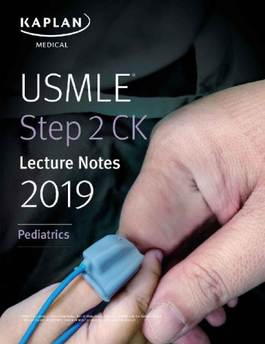 ﻿یادداشت های سخنرانی USMLE Step 2 CK 2019: Pediatrics