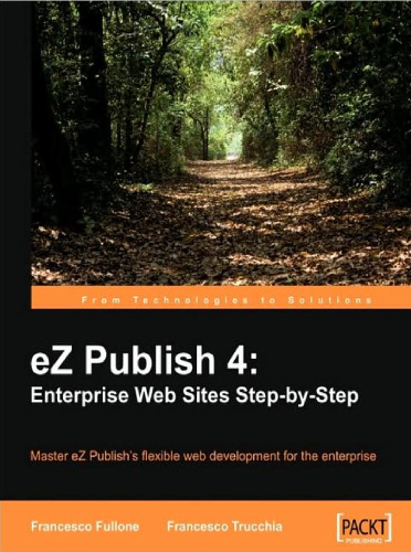 eZ Publish 4: سایتهای وب سازمانی گام به گام