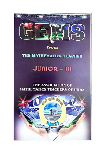 ﻿AMTI GEMS Junior 3 from The Mathematics Teacher Bhaskara Contest Math Olympiad Foundation گردآوری شده توسط S Muralidharan برای PRMO RMO INMO IMO