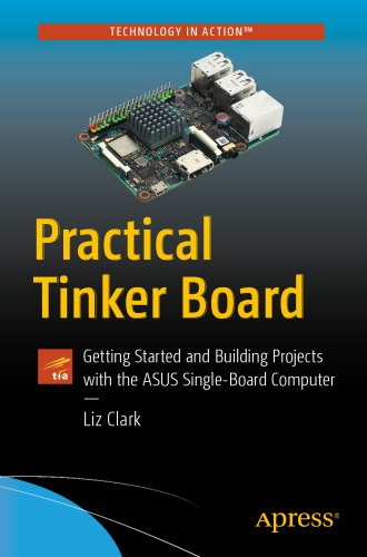 ﻿Tinker Board عملی: شروع و ساخت پروژه ها با رایانه تک برد ایسوس