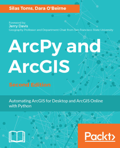 ﻿ArcPy و ArcGIS: خودکارسازی ArcGIS برای دسکتاپ و ArcGIS آنلاین با پایتون