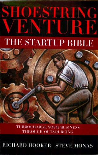 ﻿Shoestring Venture: The Startup Bible