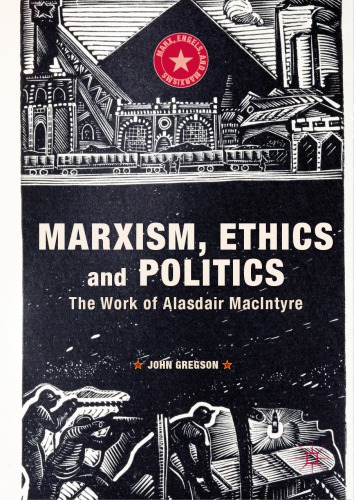 ﻿مارکسیسم، اخلاق و سیاست: کار Alasdair MacIntyre