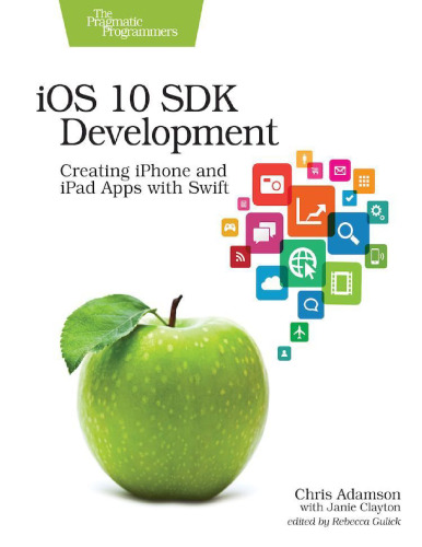﻿iOS 10 SDK Development: ایجاد برنامه های iPhone و iPad با Swift
