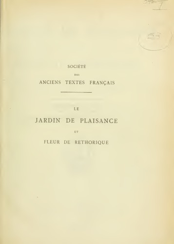 ﻿Le Jardin de Plaisance et Fleur de Rethorique: Facsimile Reproduction of the Edition منتشر شده توسط Antoine Vérard در حدود 1501