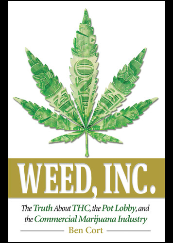 ﻿Weed, Inc.: The Truth about Pot Lobby، Thc، و صنعت تجاری ماری جوانا