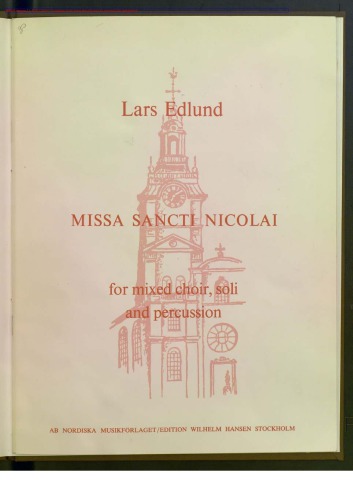 ﻿میسا سانکتی نیکولای. برای گروه کر ترکیبی، تکنوازی و سازهای کوبه ای