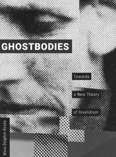 ﻿Ghostbodies: به سمت یک تئوری جدید عدم اعتبار