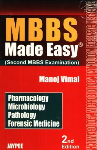﻿MBBS Made Easy (آزمون دوم MBBS) فارماکولوژی میکروبیولوژی آسیب شناسی پزشکی قانونی