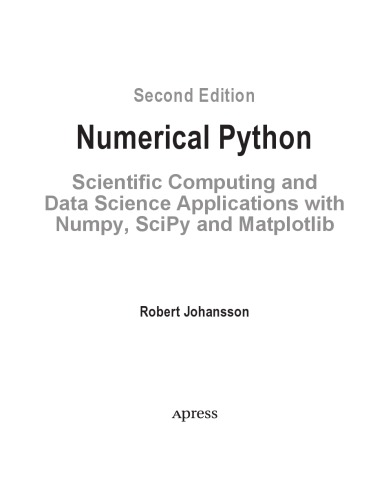 ﻿پایتون عددی محاسبات علمی و کاربردهای علم داده با Numpy، SciPy و Matplotlib [ویرایش دوم]