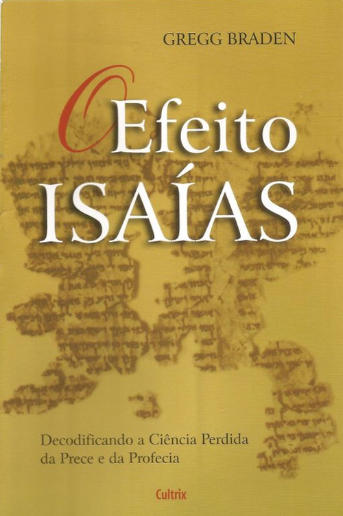 ﻿اثر اشعیا: رمزگشایی علم گمشده دعا و نبوت