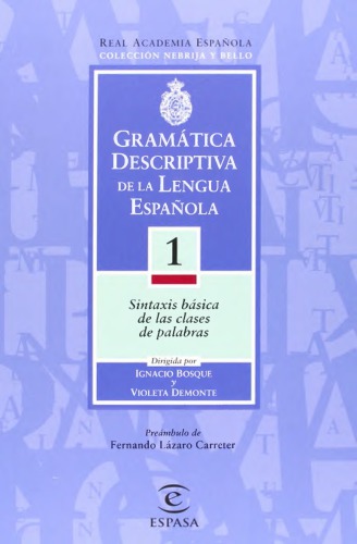 ﻿گرامر توصیفی زبان اسپانیایی. جلد 1. نحو پایه کلاس های کلمه.