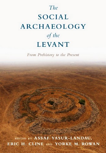 ﻿باستان شناسی اجتماعی شام: از پیش از تاریخ تا امروز