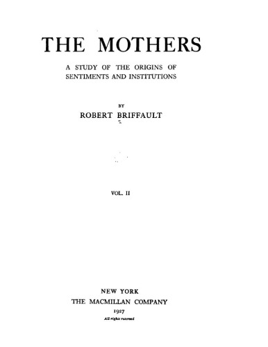 ﻿مادران: بررسی منشأ احساسات و نهادها