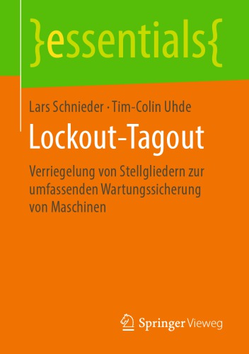 ﻿Lockout-Tagout: قفل کردن محرک ها برای امنیت جامع تعمیر و نگهداری ماشین