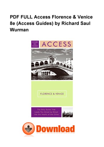 ﻿PDF FULL Access Florence & Venice 8e (راهنماهای دسترسی) توسط ریچارد ساول وورمن