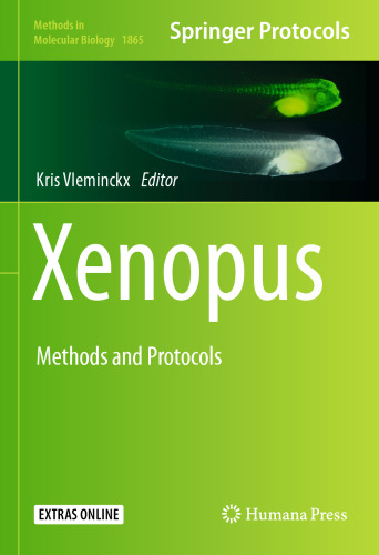 ﻿Xenopus: روش ها و پروتکل ها