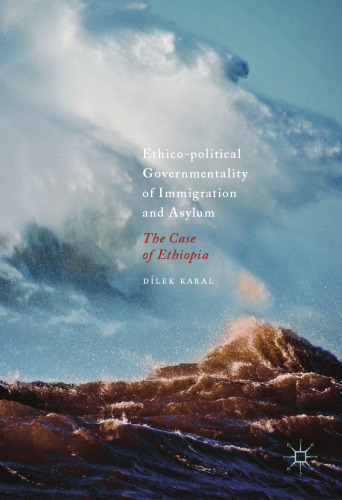 ﻿حکومت اخلاقی-سیاسی مهاجرت و پناهندگی: مورد اتیوپی