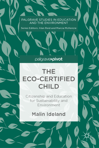 ﻿کودک دارای محیط زیست: شهروندی و آموزش پایداری و محیط زیست