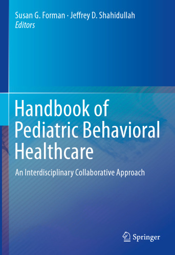 ﻿کتاب راهنمای مراقبت های بهداشتی رفتاری کودکان: یک رویکرد مشارکتی بین رشته ای