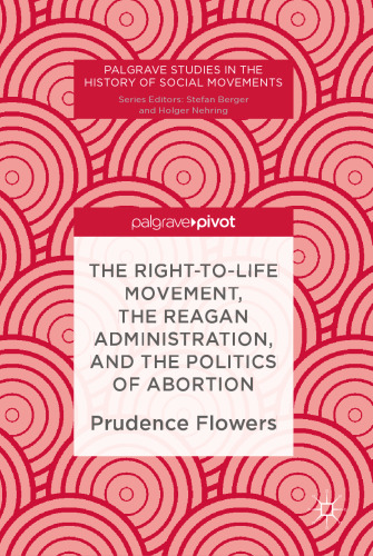 ﻿جنبش حق بر زندگی، دولت ریگان و سیاست سقط جنین