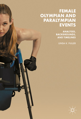 ﻿رویدادهای المپیک و پارالمپیک زنان: تجزیه و تحلیل ، زمینه ها و جدول زمانی