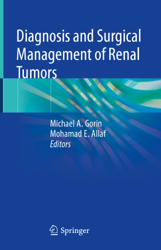 ﻿تشخیص و مدیریت جراحی تومورهای کلیه