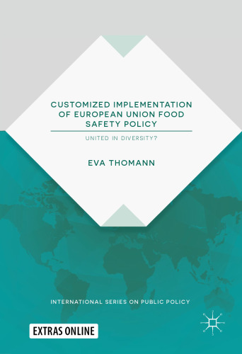 ﻿اجرای سفارشی سیاست ایمنی غذایی اتحادیه اروپا: متحد در تنوع؟