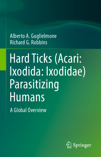 ﻿کنه های سخت (Acari: Ixodida: Ixodidae) Parasitizing Humans: A Global Overview