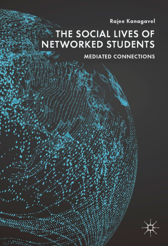 ﻿زندگی اجتماعی دانشجویان شبکه ای: ارتباطات میانجی