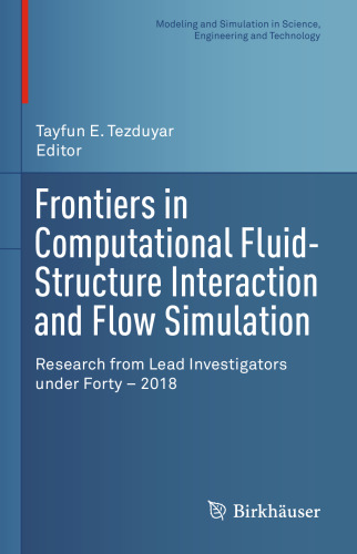 ﻿مرزها در تعامل سیال-ساختار محاسباتی و شبیه سازی جریان: پژوهشی از محققان ارشد زیر چهل سال - 2018