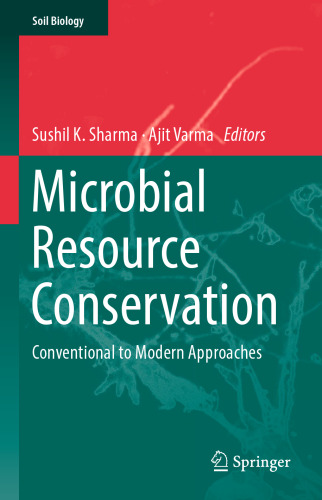 ﻿حفاظت از منابع میکروبی: رویکردهای مرسوم تا مدرن