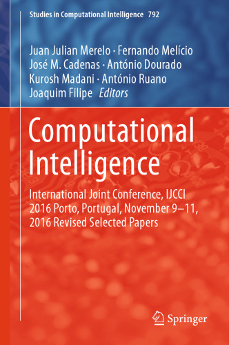 ﻿هوش محاسباتی: کنفرانس مشترک بین المللی، IJCCI 2016 پورتو، پرتغال، 9 تا 11 نوامبر 2016 مقالات منتخب اصلاح شده