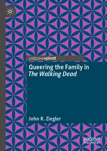 ﻿کوئیرینگ خانواده در The Walking Dead