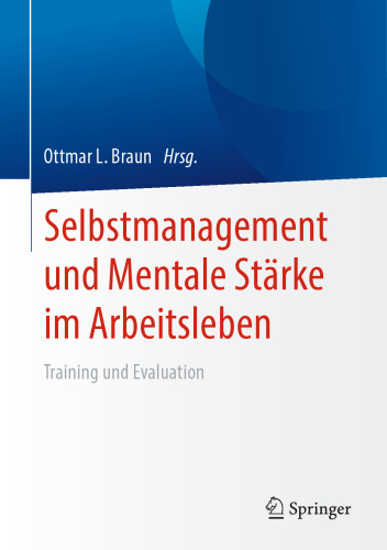 ﻿خود مدیریتی و قدرت ذهنی در زندگی کاری: آموزش و ارزشیابی