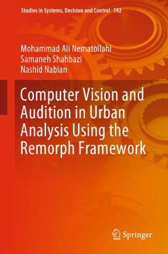 ﻿بینایی و استماع کامپیوتر در تحلیل شهری با استفاده از چارچوب Remorph