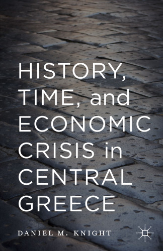 ﻿تاریخ، زمان و بحران اقتصادی در یونان مرکزی