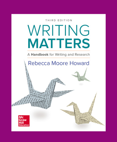 ﻿Writing Matters: A Handbook for Writing and Research / 3e TABBED