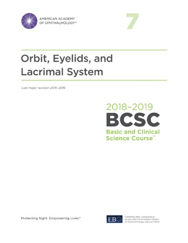 ﻿2018-2019 BCSC (دوره علوم پایه و بالینی)، بخش 07: مدار چشم، پلک ها و سیستم اشکی