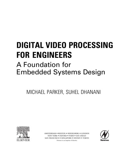 ﻿پردازش ویدیوی دیجیتال برای مهندسان بنیادی برای طراحی سیستم های جاسازی شده