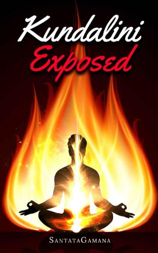 ﻿افشای کوندالینی: افشای راز کیهانی کندالینی راهنمای نهایی کوندالینی یوگا، بیداری کوندالینی، برخاستن و خوابیدن در تخت پنهان آن.
